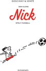 Buchcover Der kleine Nick spielt Fußball
