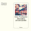 Buchcover Mein Herz ist eine Krähe - Lina Nordquist (Hörbuch-Download)