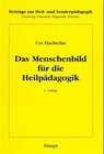 Buchcover Allgemeine Heilpädagogik / Das Menschenbild für die Heilpädagogik