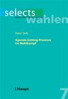 Buchcover Agenda Setting Prozesse im Züricher Wahlkampf zu den National- und Ständeratswahlen 1999