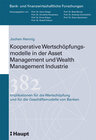 Buchcover Kooperative Wertschöpfungsmodelle in der Asset Management und Wealth Management Industrie