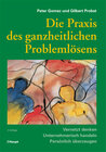 Buchcover Die Praxis des ganzheitlichen Problemlösens
