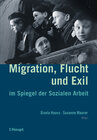 Buchcover Migration, Flucht und Exil im Spiegel der Sozialen Arbeit