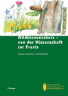 Buchcover Wildbienenschutz - von der Wissenschaft zur Praxis