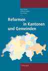 Buchcover Reformen in Kantonen und Gemeinden