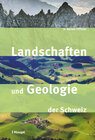 Buchcover Landschaften und Geologie der Schweiz