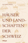 Buchcover Häuser und Landschaften der Schweiz