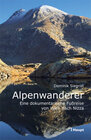 Buchcover Alpenwanderer - Eine dokumentarische Fußreise von Wien nach Nizza