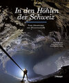 Buchcover In den Höhlen der Schweiz