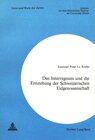 Buchcover Das Interregnum und die Entstehung der Schweizerischen Eidgenossenschaft