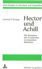 Buchcover Hector und Achill- Die Rezeption des Trojastoffes im deutschen Mittelalter