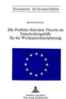 Buchcover Die Portfolio Selection Theorie als Entscheidungshilfe für die Wertpapierdepotplanung