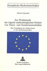 Buchcover Zur Problematik der logisch-methodologischen Einheit von Natur- und Sozialwissenschaften