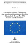 Buchcover Eine altfranzösische Übersetzung der consolatio philosophiae des Boethius- (Handschrift Troyes Nr. 898)- Edition und Kom