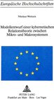 Buchcover Modellentwurf einer kybernetischen Relationstheorie zwischen Mikro- und Makrosystemen