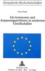 Buchcover Ich-Autonomie und Anpassungsprobleme in modernen Gesellschaften