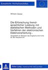 Buchcover Die Erforschung fremdsprachlicher Leistung mit statistischen Methoden und Verfahren der elektronischen Datenverarbeitung