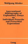 Buchcover International Bibliography of Explanatory Essays on Individual Proverbs and Proverbial Expressions