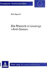 Buchcover Die Rhetorik in Lessings «Anti-Goeze»