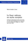 Le Faust valéryen, un mythe européen width=