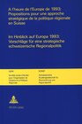 Buchcover A l'heure de l'Europe de 1993: Propositions pour une approche stratégique de la politique régionale en Suisse-Im Hinblic