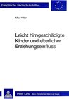 Buchcover Leicht hirngeschädigte Kinder und elterlicher Erziehungseinfluss