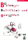 Buchcover Das Buchstabenschloss / Buchstaben schreiben und gestalten