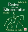 Buchcover Reiten aus der Körpermitte / Perfektion im Sattel