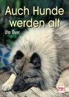 Buchcover Auch Hunde werden alt