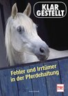 Buchcover Fehler und Irrtümer in der Pferdehaltung