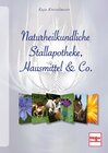 Buchcover Naturheilkundliche Stallapotheke, Hausmittel & Co.