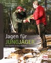 Buchcover Jagen für Jungjäger