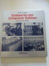 Buchcover Stellwerke der Schweizer Bahnen