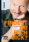 Buchcover Findest du mich dick?