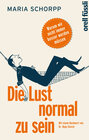 Buchcover Die Lust normal zu sein