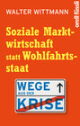 Buchcover Soziale Marktwirtschaft statt Wohlfahrtsstaat