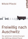 Buchcover Freiwillig nach Auschwitz