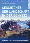Buchcover Geschichte der Landschaft in der Schweiz