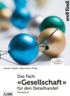 Buchcover Das Fach «Gesellschaft» für den Detailhandel – Übungsbuch