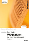 Buchcover Das Fach Wirtschaft für den Detailhandel – Übungsbuch