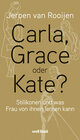Buchcover Carla, Grace oder Cate?