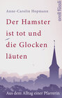 Buchcover Der Hamster ist tot und die Glocken läuten
