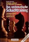 Buchcover Das systematische Schachtraining. Sergiu Samarian
