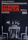 Buchcover Wettkampf um die Schachweltmeisterschaft Botwinnik - Bronstein Moskau 1951