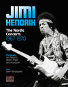 Buchcover Jimi Hendrix: The Nordic Concerts 1967-1970