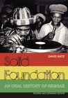 Buchcover Solid Foundation: An Oral History of Reggae
