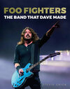Buchcover Foo Fighters: The Band that Dave made