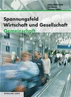 Buchcover Spannungsfeld Wirtschaft und Gesellschaft / Gemeinschaft