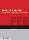 Buchcover Swiss GAAP FER - Erläuterungen, Illustrationen und Beispiele