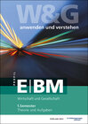 Buchcover W&G - anwenden und verstehen / , E-Profil / BM, 1. Semester, Bundle ohne Lösungen